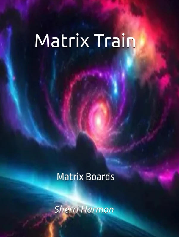 Matrix Train: Matrix Boards