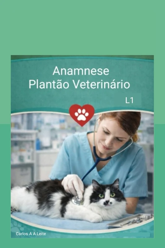 Anamnese Plantao Veterinario - Veterinary Duty Book