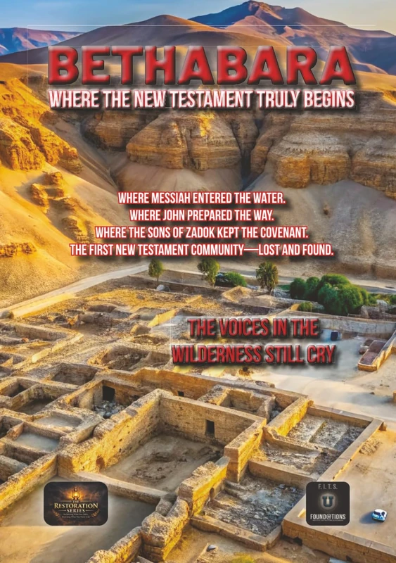 Bethabara: Where the New Testament Truly Begins: The Priesthood in Exile, the Wilderness Gospel, and the True Origins of the Early Church