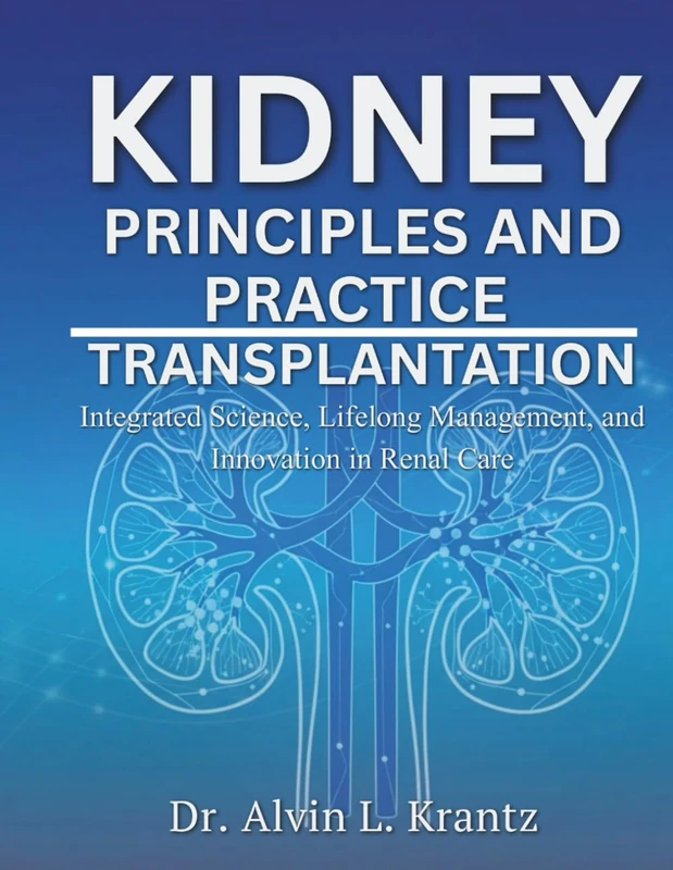Kidney Principles and Practice Transplantation Book