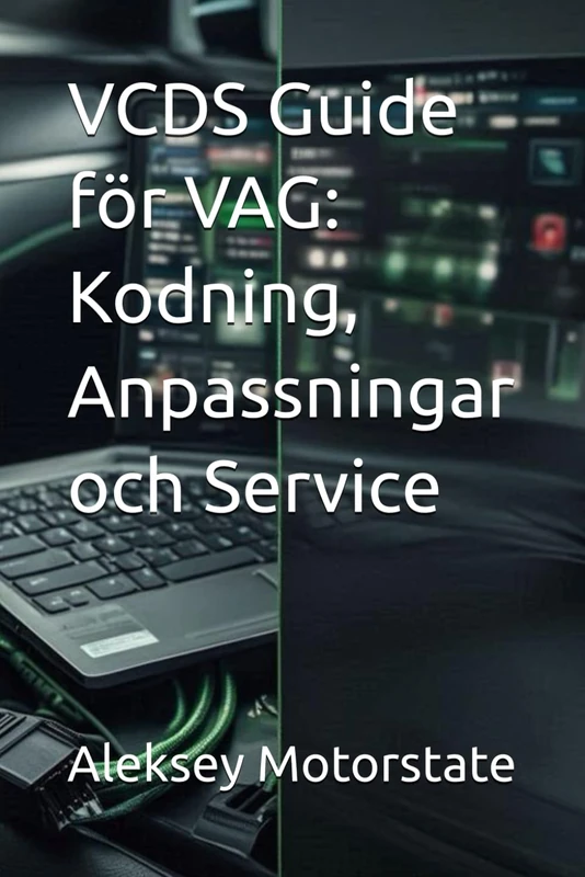 VCDS Guide för VAG: Kodning, Anpassningar och Service