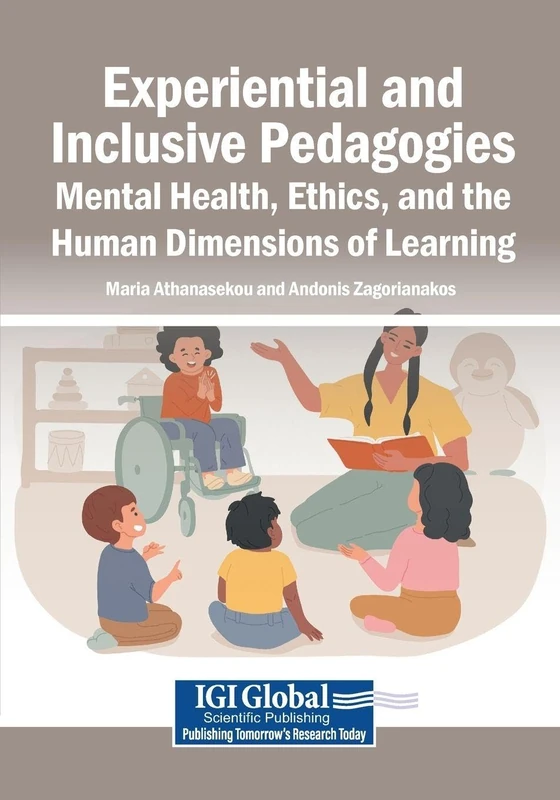 Experiential and Inclusive Pedagogies: Mental Health, Ethics, and the Human Dimensions of Learning