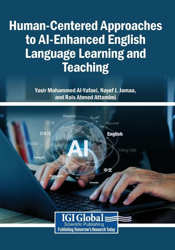 Human-Centered Approaches to AI-Enhanced English Language Learning and Teaching