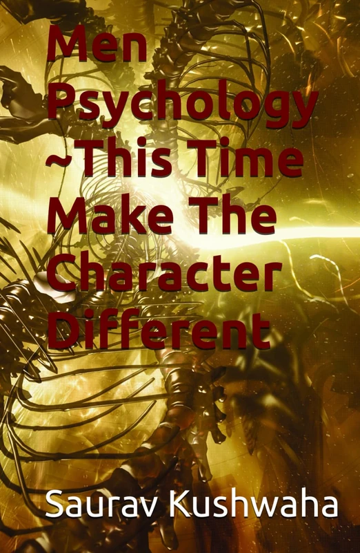Men Psychology ~This Time Make The Character Different