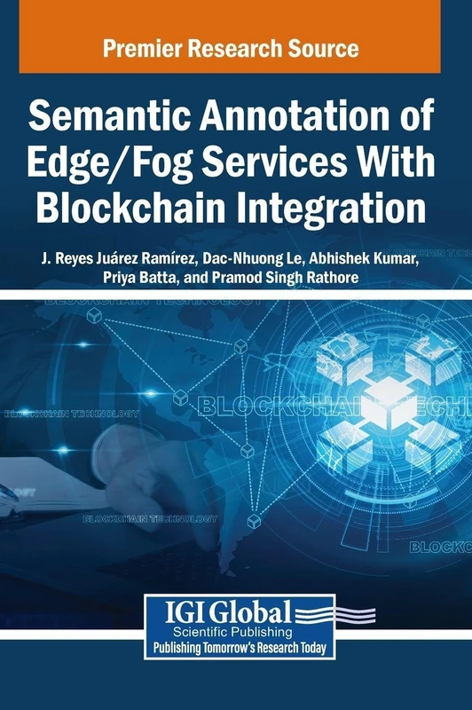Semantic Annotation of Edge/Fog Services With Blockchain Integration