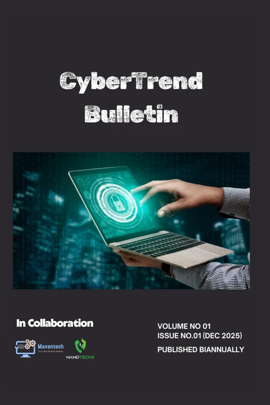 CyberTrend Bulletin – Vol. 1, Issue 1 (CyberTrend Bulletin Magazine Series)