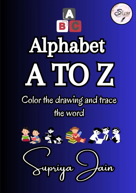 Alphabet A To Z: Color the drawing and trace the word