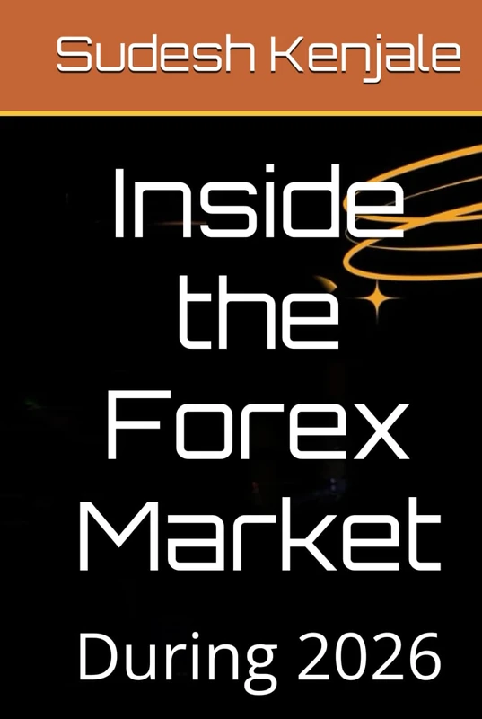 Inside the Forex Market: During 2026