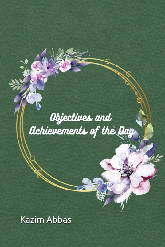 Objectives and Achievements of the Day