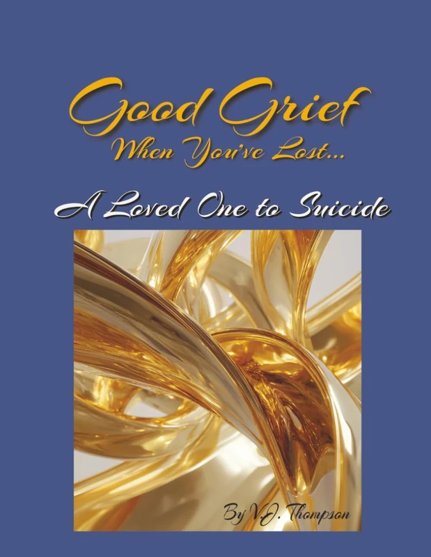 Good Grief When You've Lost a Loved One to Suicide - Image 1