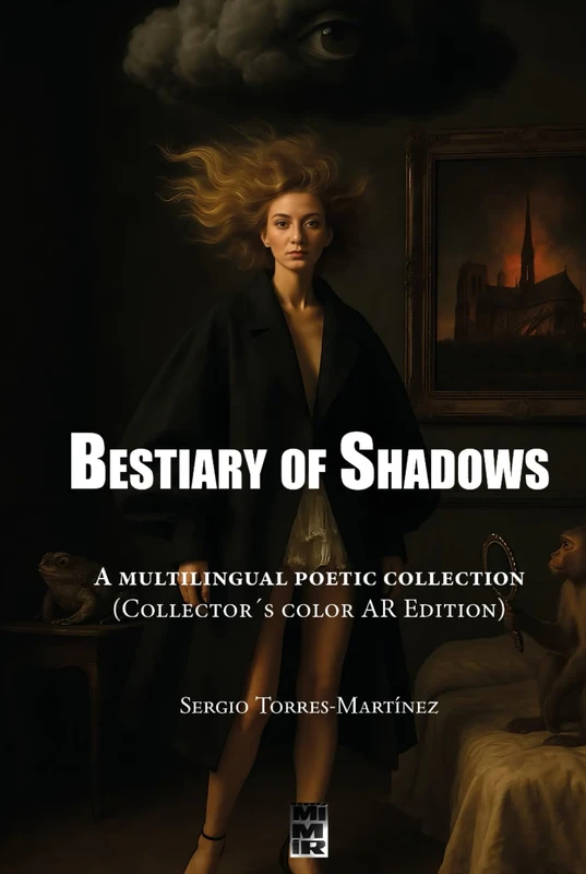 Bestiary of Shadows: A multilingual poetic collection (Collector´s color AR Edition)