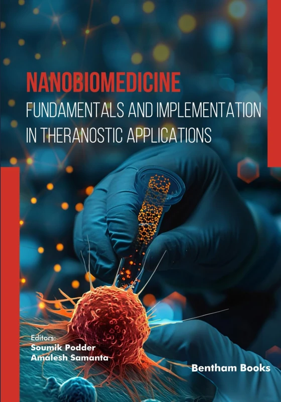 Nanobiomedicine: Fundamentals and Implementation in Theranostic Applications