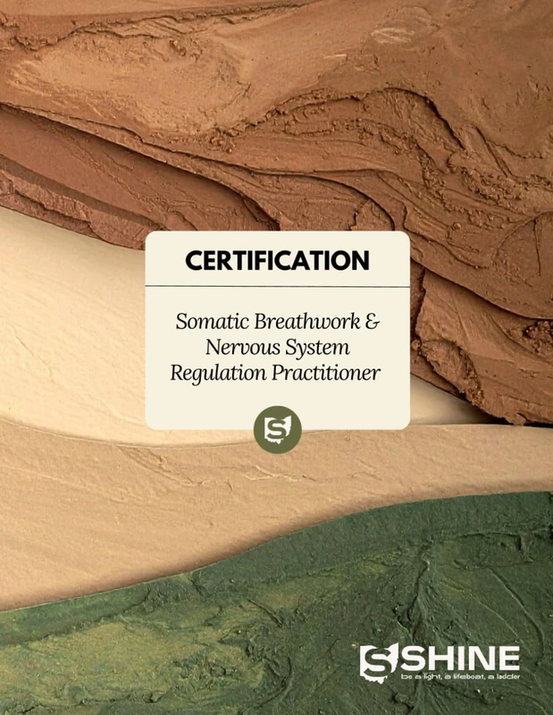 SHINE’s Somatic Breath + Nervous System Regulation Certification Workbook