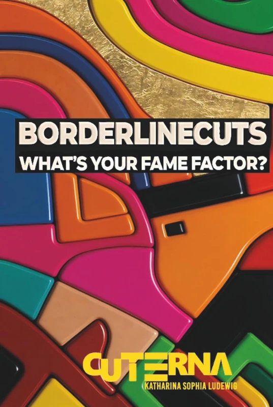 BORDERLINECUTS: Whats your Fame Factor? - Image 1