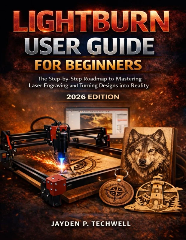 Lightburn User Guide for Beginners - Laser Engraving Roadmap