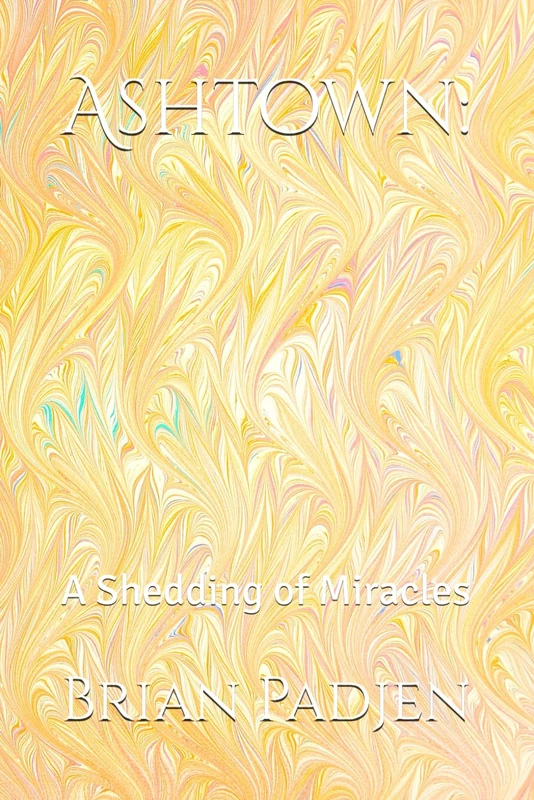 Ashtown:: A Shedding of Miracles