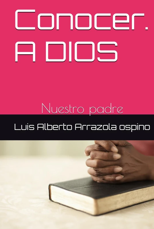 Conocer. A DIOS: Nuestro padre - Image 1