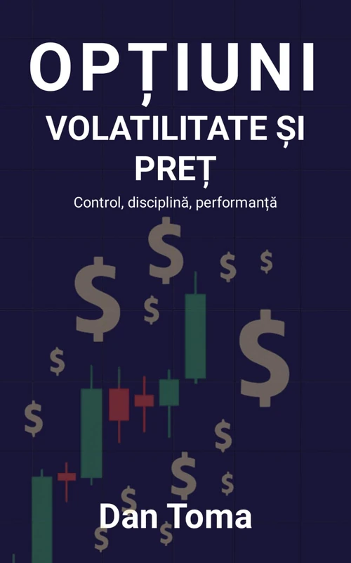 OPTIUNI - VOLATILITATE SI PRET