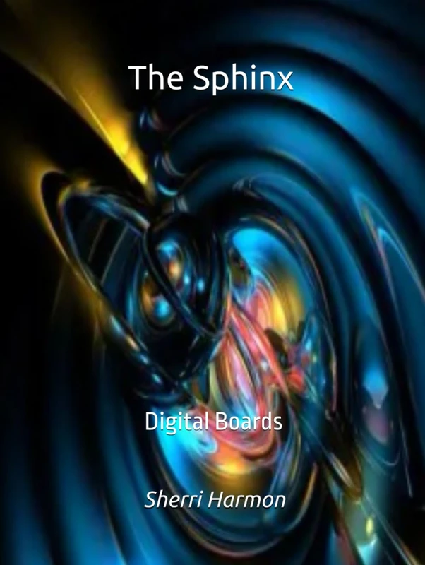 The Sphinx: Digital Boards