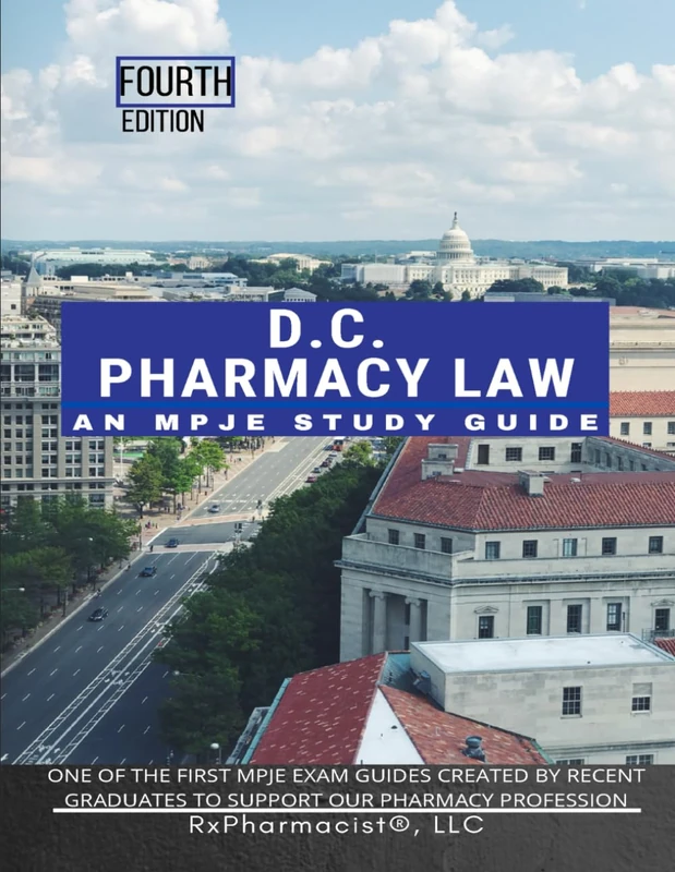 D.C. Pharmacy Law: An MPJE Study Guide