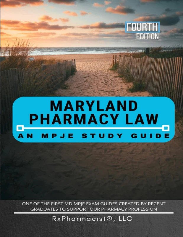 Maryland Pharmacy Law: An MPJE Study Guide