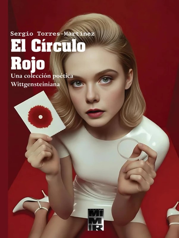 El Círculo Rojo: Una colección poética Wittgensteiniana (Poetry Revisited)