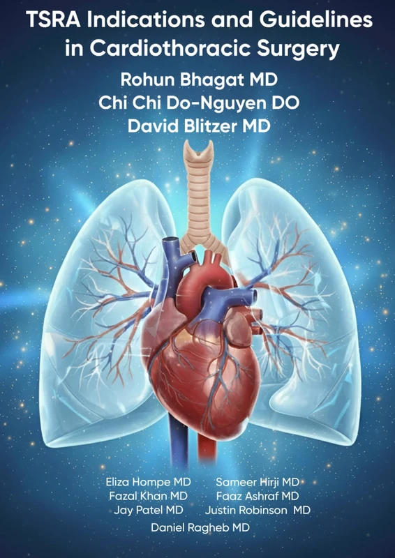 TSRA Indications and Guidelines in Cardiothoracic Surgery