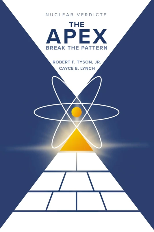 Nuclear Verdicts®: The Apex - Break the Pattern