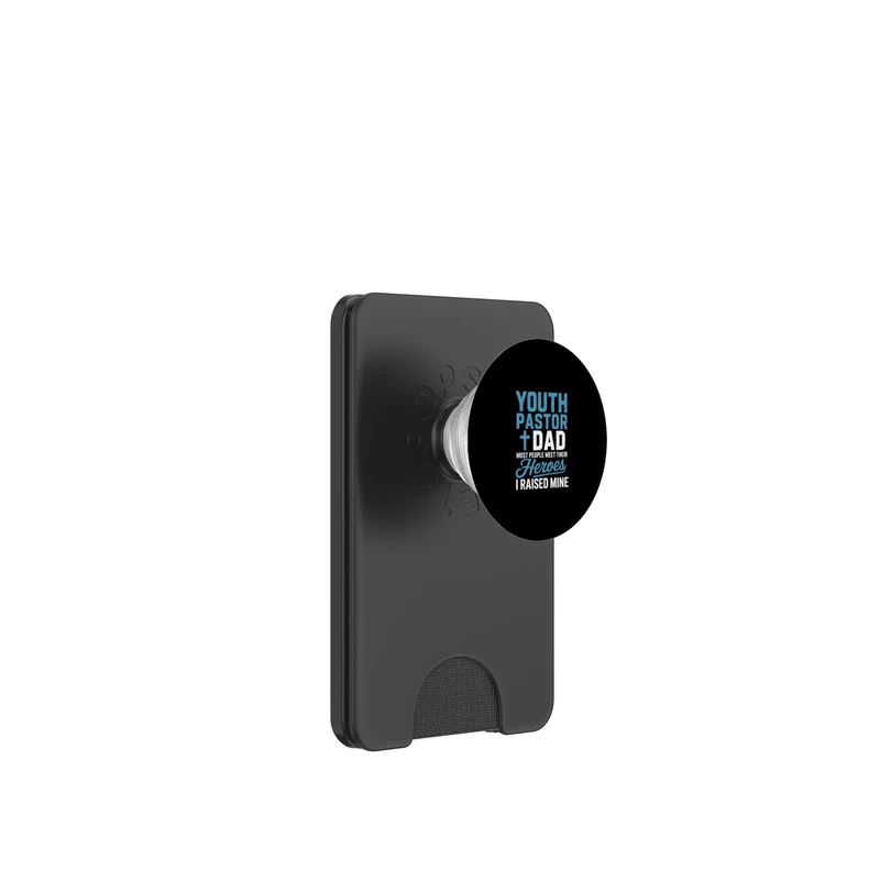Youth Pastor Dad Most People Meet Their Heroes I Raised Mine PopSockets PopWallet for MagSafe - Image 1