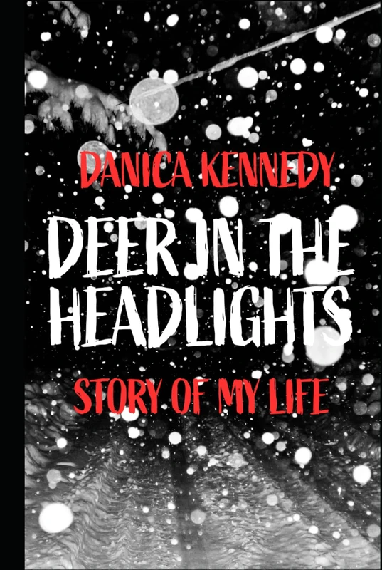 DEER IN THE HEADLIGHTS (DANICA'S DIARIES) - Image 1
