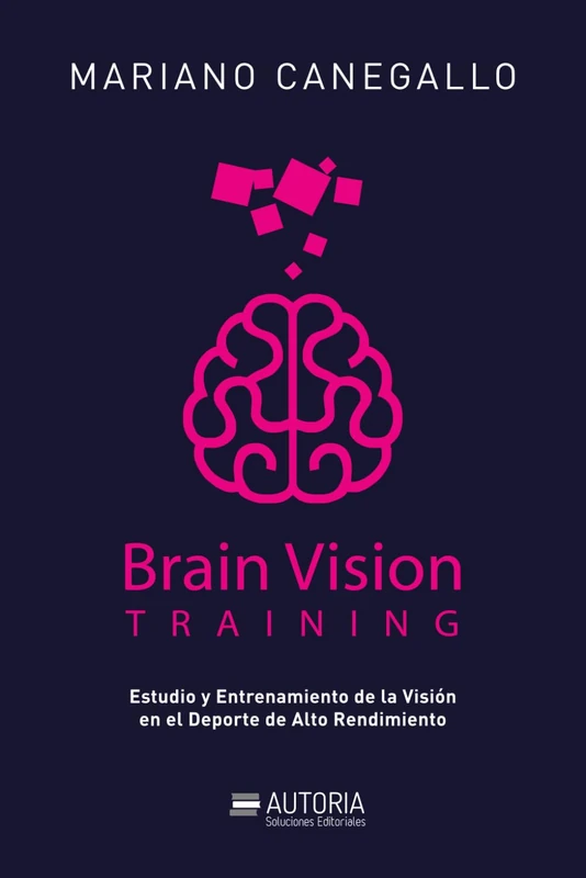 Brain vision Training: Estudio y Entrenamiento de la Visión en el Deporte de Alto Rendimiento