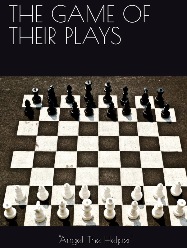 THE GAME OF THEIR PLAYS