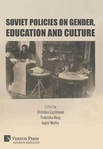 Soviet Policies on Gender, Education and Culture (Sociology)