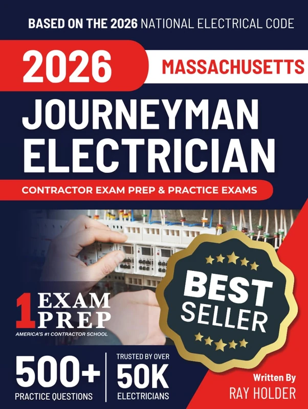 Massachusetts 2026 Journeyman Electrician Exam Prep and Study Guide: 12 Practice Exams + 2 Full Final Exams: Trusted by 50k Electricians
