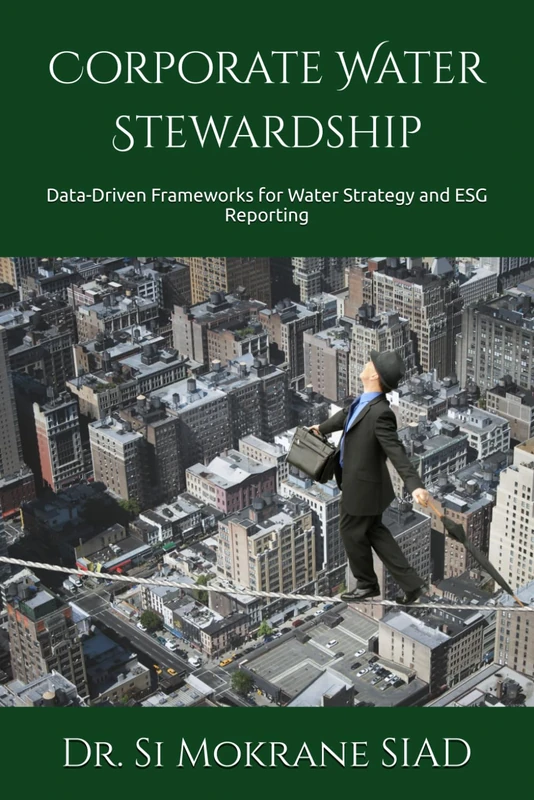 Corporate Water Stewardship - Water Strategy and ESG Reporting