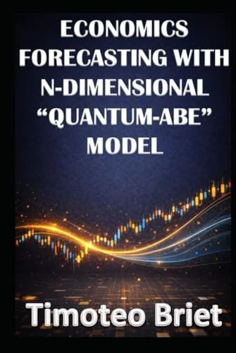 ECONOMICS FORECASTING WITH n-DIMENSIONAL “QUANTUM-ABE” MODEL