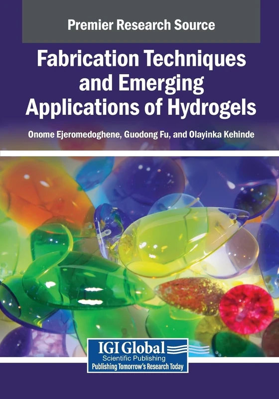 Fabrication Techniques and Emerging Applications of Hydrogels - Image 1