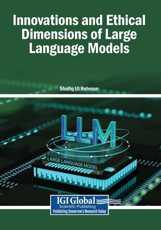 Innovations and Ethical Dimensions of Large Language Models