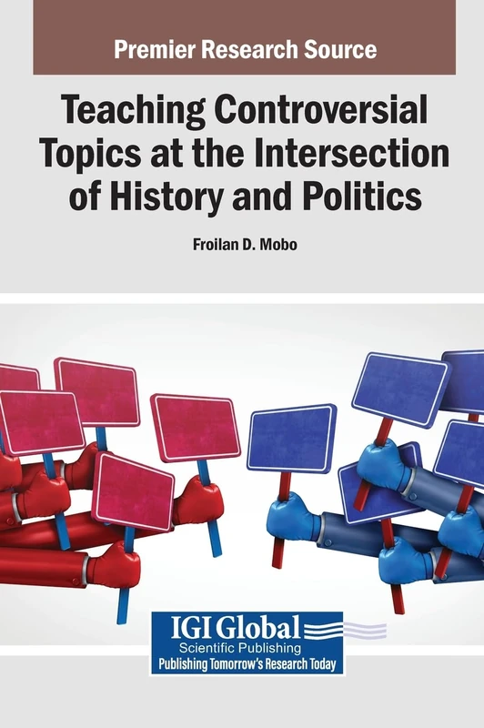 Teaching Controversial Topics at the Intersection of History and Politics