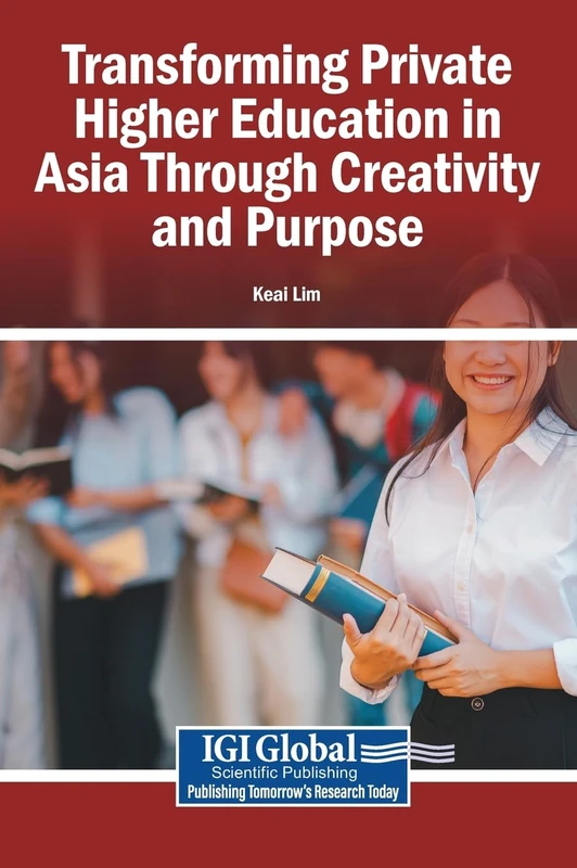 Transforming Private Higher Education in Asia Through Creativity and Purpose