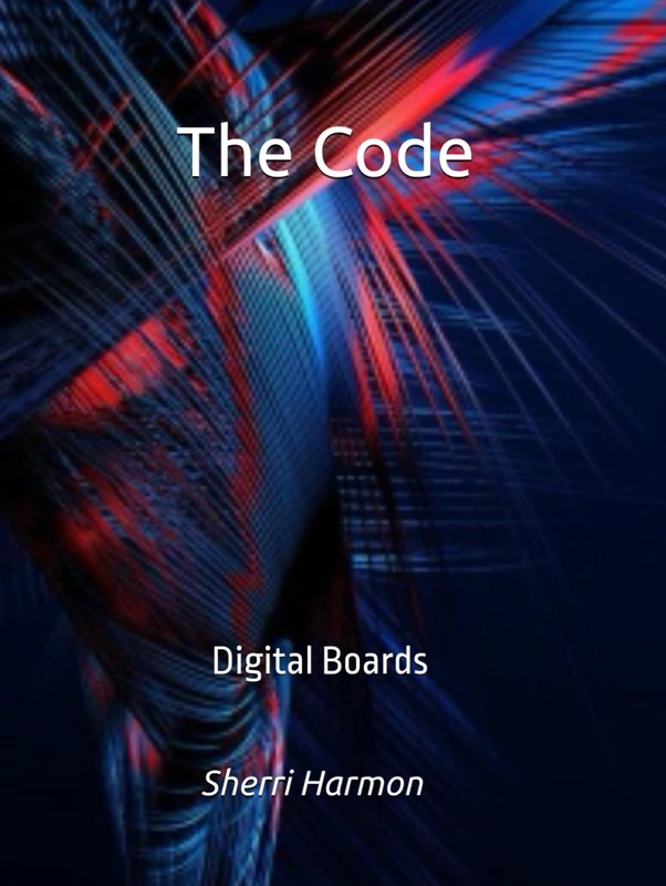 The Code: Digital Boards