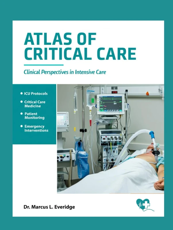 Atlas of Critical Care: Clinical Perspectives in Intensive Care - Image 1