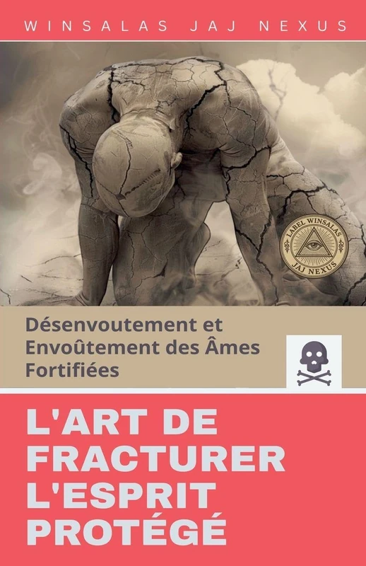L'Art de Fracturer l'Esprit Protégé