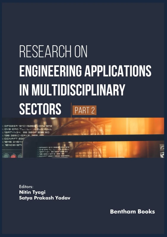 Research on Engineering Applications in Multidisciplinary Sectors (Part 2)