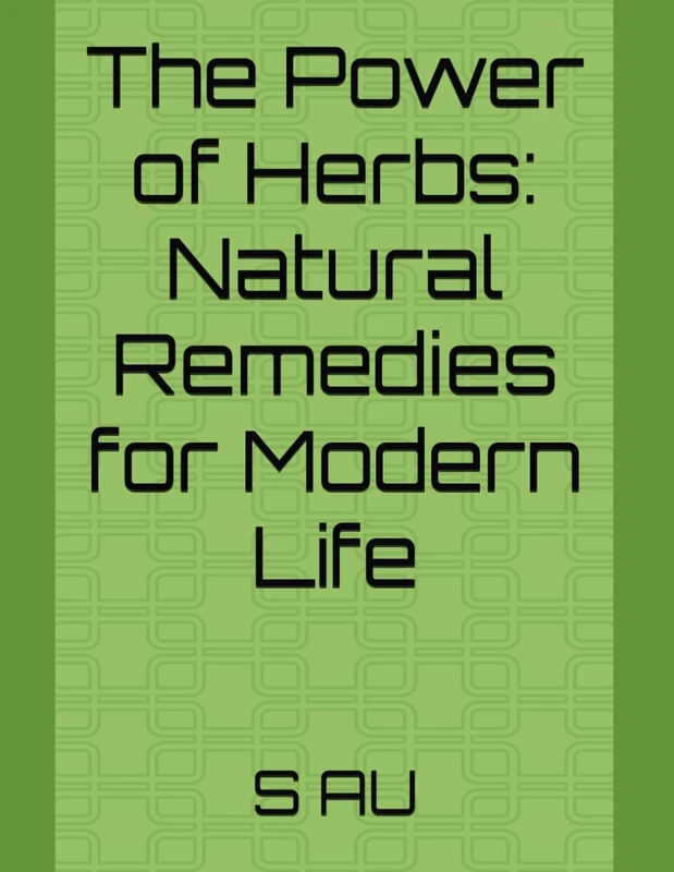 The Power of Herbs: Natural Remedies for Modern Life