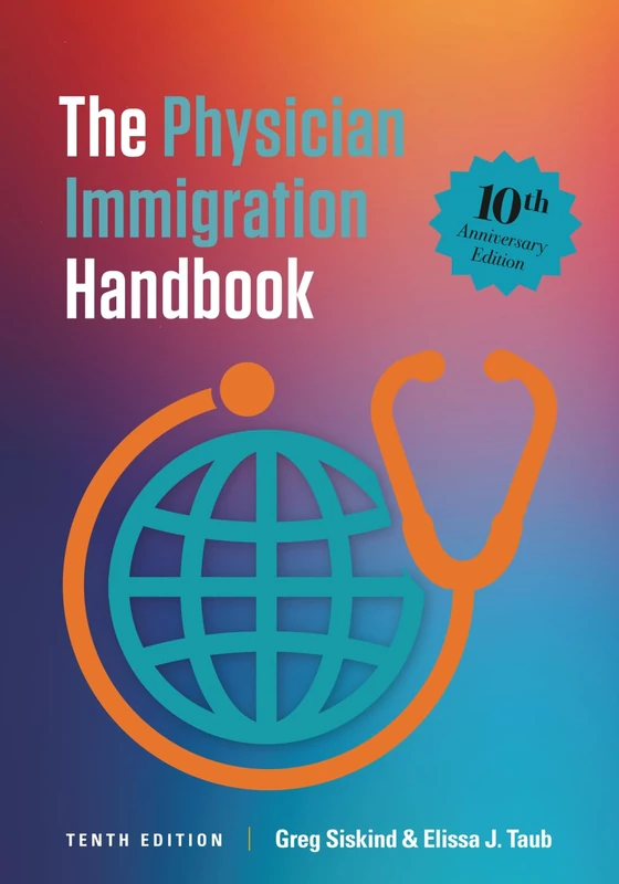 The Physician Immigration Handbook