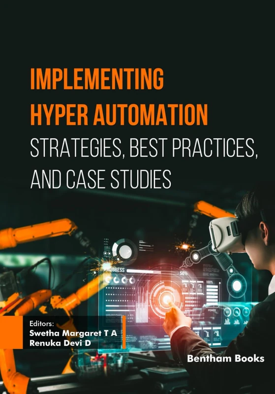Implementing Hyper Automation: Strategies, Best Practices and Case Studies
