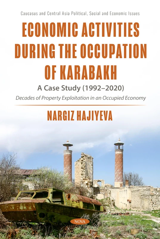 Economic Activities During the Occupation of Karabakh - Nova - Image 1
