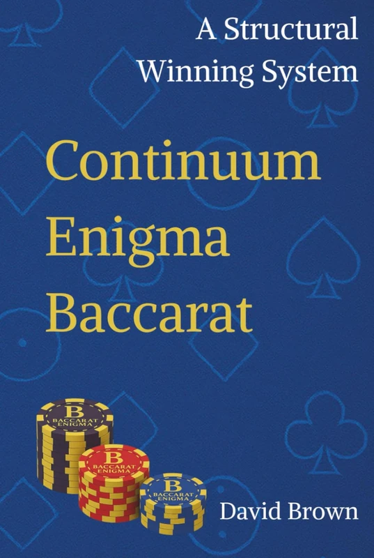 Continuum Enigma Baccarat: A Structural Winning System