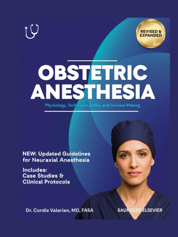 Obstetric Anesthesia: Physiology, Techniques, and Safety Book